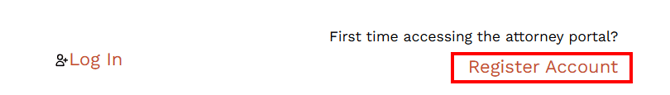 Attorney Portal - Register Account - link